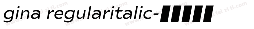 gina regularitalic字体转换